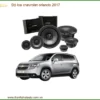 Gói Độ Loa Ô Tô Chất Lượng Cao Chevrolet Orlando 2017 - Địa Chỉ Lắp Đặt Uy Tín TPHCM