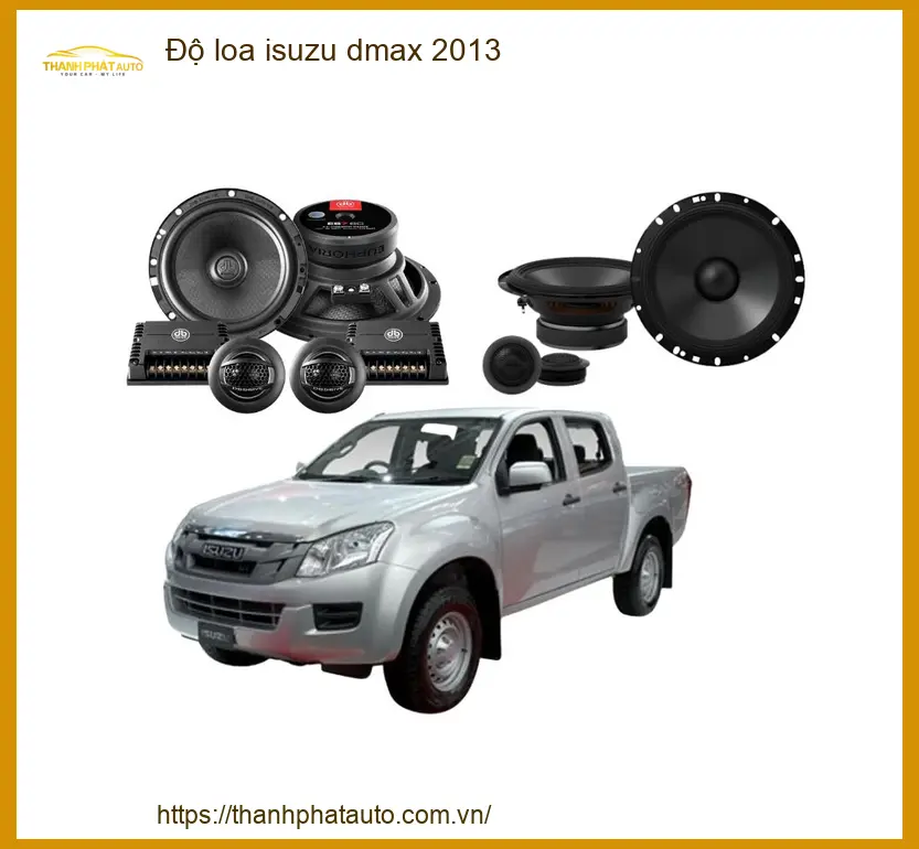 Nâng Cấp Hệ Thống Âm Thanh Isuzu D-Max 2013 - Trung Tâm Lắp Đặt Chính Hãng TPHCM