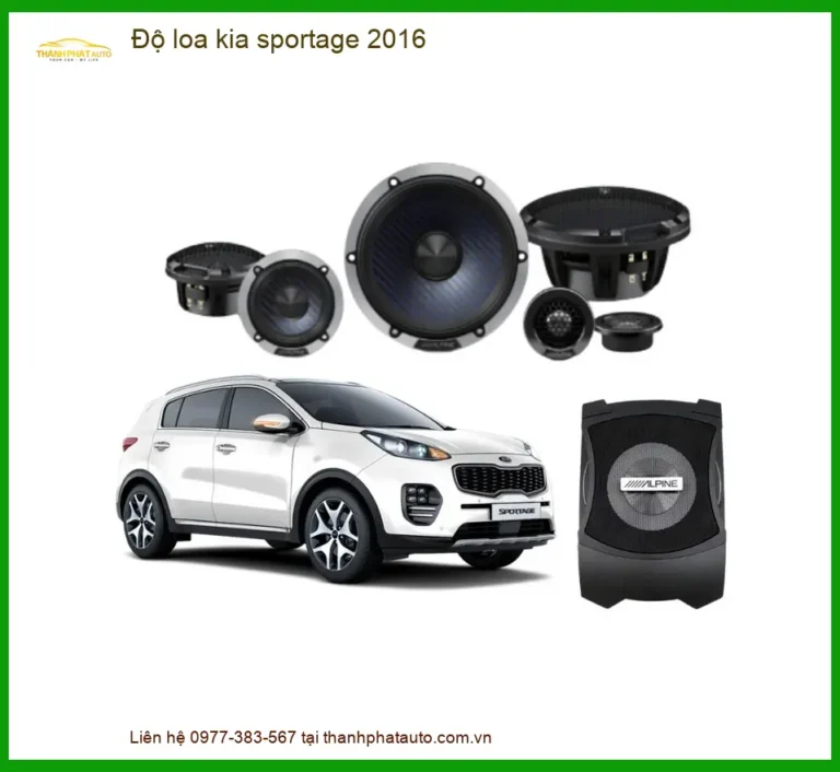 Độ Loa Kia Sportage 2016 - Trung Tâm Nâng Cấp Âm Thanh Xe Hơi Uy Tín TPHCM