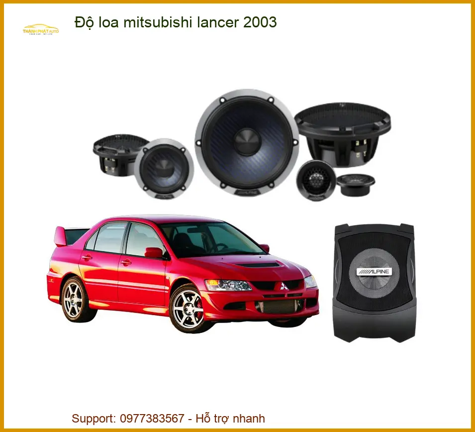 Độ Loa Mitsubishi Lancer 2003 - Trung Tâm Nâng Cấp Loa Cao Cấp TPHCM