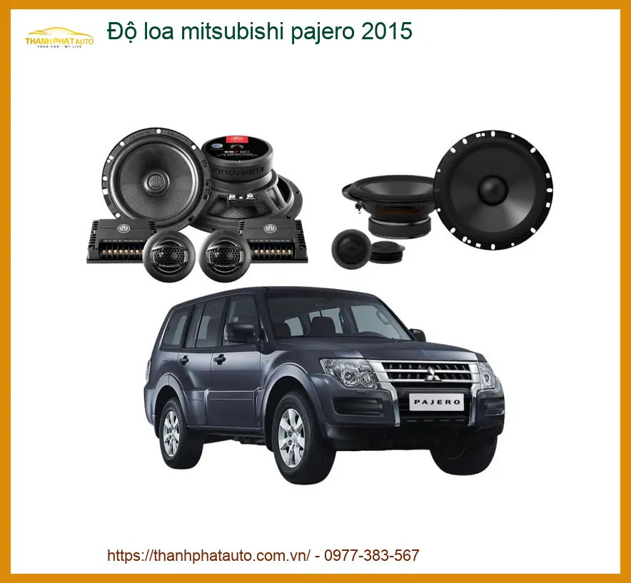 Độ Loa Mitsubishi Pajero 2015 - Địa Chỉ Lắp Đặt Loa Chính Hãng TPHCM