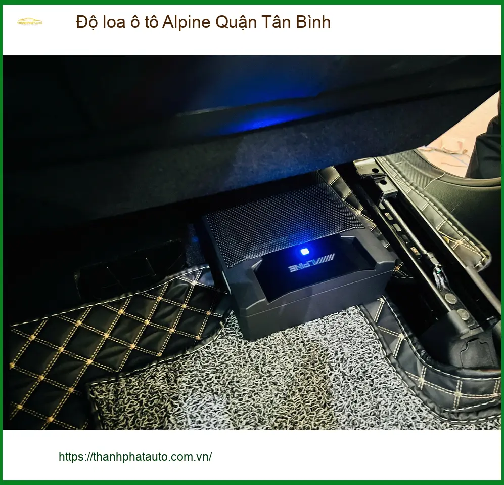 Trung Tâm Độ Loa Ô Tô Alpine Quận Tân Bình - Nâng Cấp Chính Hãng