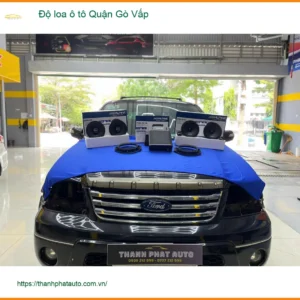 Trung Tâm Độ Loa Ô Tô loa ô tô Quận Gò Vấp - Lắp Đặt Uy Tín TPHCM