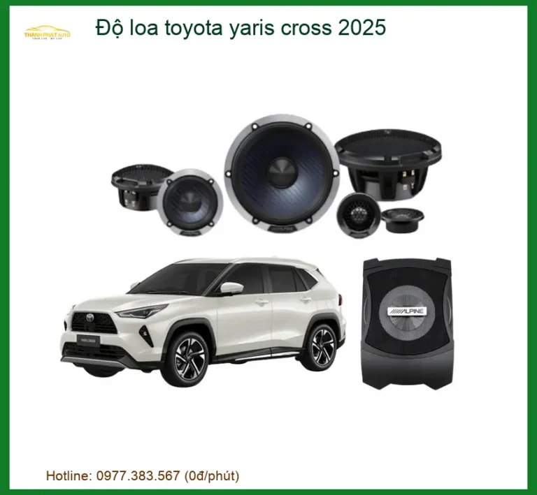 Độ Loa Toyota Yaris Cross 2025 - Trung Tâm Lắp Đặt Loa Chính Hãng TPHCM