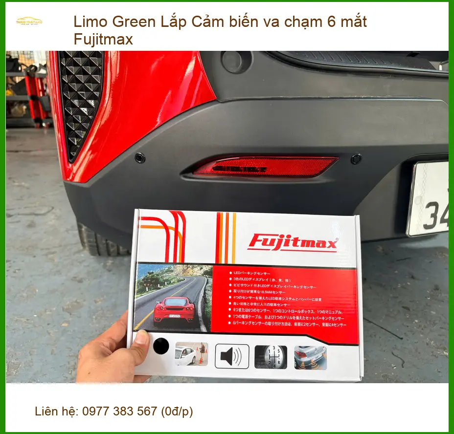 Anh Khải lắp Cảm biến va chạm 6 mắt Fujitmax cho Limo Green tại Quận Bình Thạnh.
