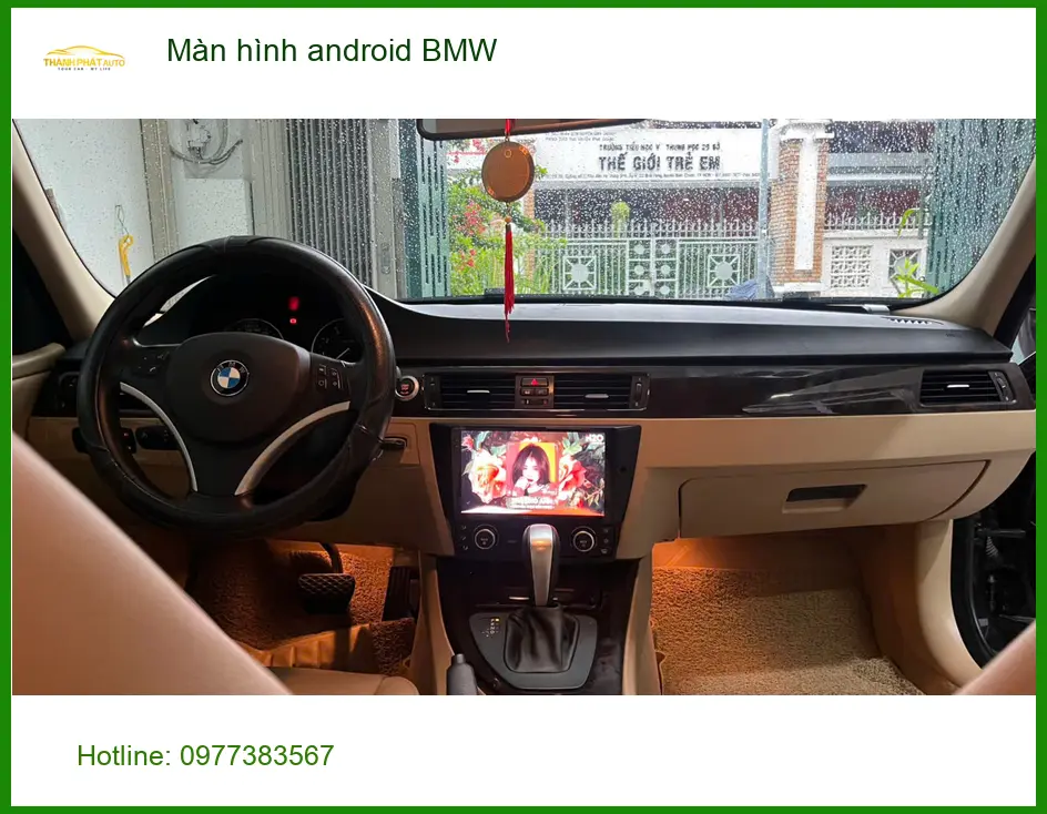 Anh Huy lắp màn hình Android BMW 3 Series tại Quận 8 để giải trí và dẫn đường tiện lợi hơn