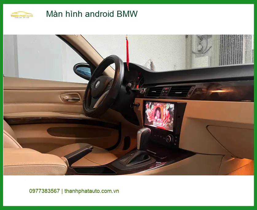 Anh Hưng nâng cấp màn hình Android cho BMW 3 Series tại Quận 6 vì màn zin cũ kỹ ảnh thực tế 3