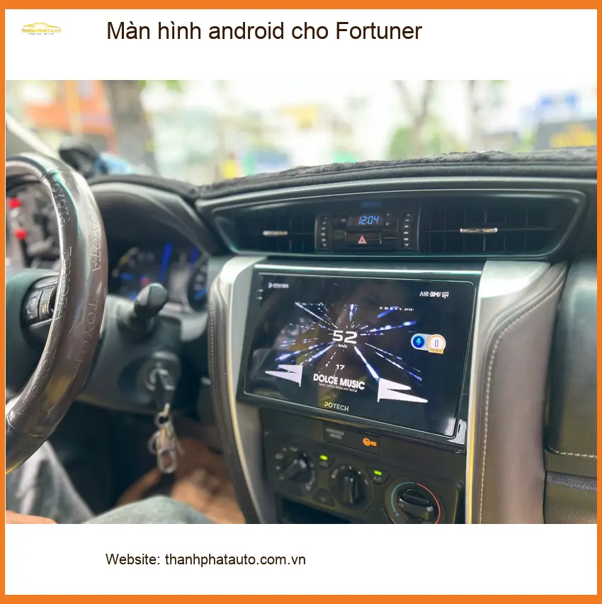 Anh Khang lắp màn hình Android cho Fortuner tại Thủ Đức để giải trí tiện lợi ảnh thực tế 4