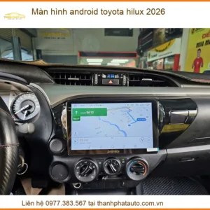 Màn hình Android Toyota Hilux - Trung Tâm Lắp Đặt Chính Hãng TPHCM