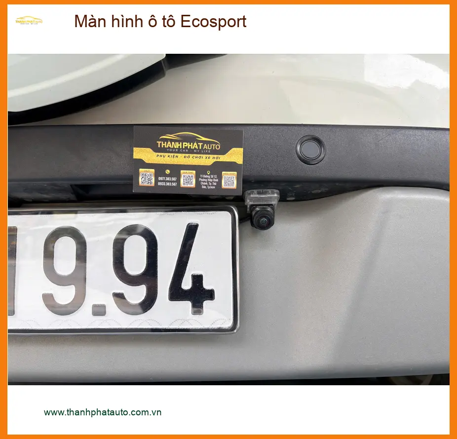 Anh Tùng nâng cấp màn hình ô tô Ecosport Quận Tân Phú vì màn zin cũ, thiếu tính năng.