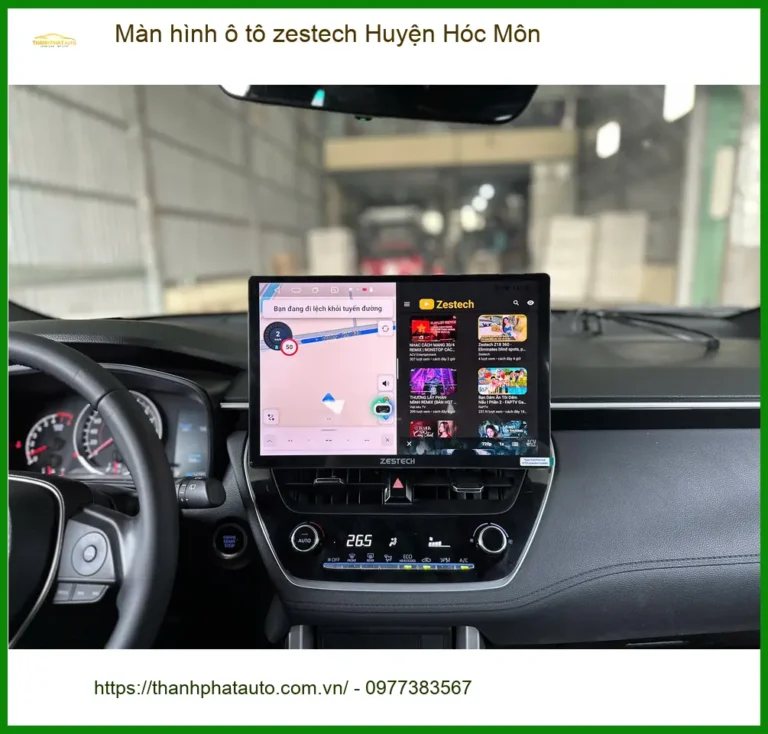 Đơn Vị Gắn Màn Hình Android Ô Tô Zestech Huyện Hóc Môn - Gắn Nhanh Trong Ngày