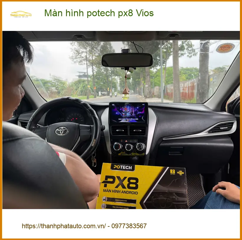 Anh Thanh lắp màn hình Potech PX8 cho Vios ở Cần Giờ vì màn hình cũ bị đơ