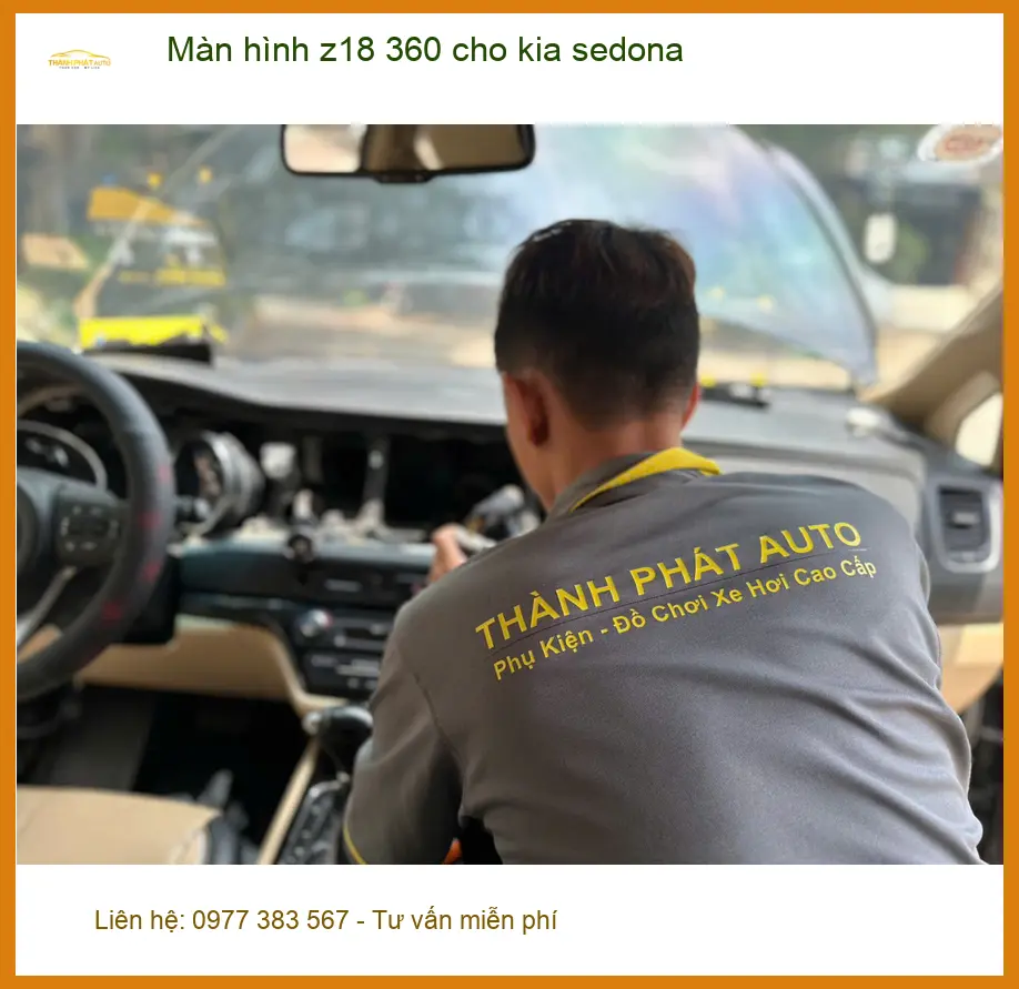 Bác Thắng lắp màn hình Z18 360 cho Kia Sedona Quận 8 để tiện di chuyển ảnh thực tế 2