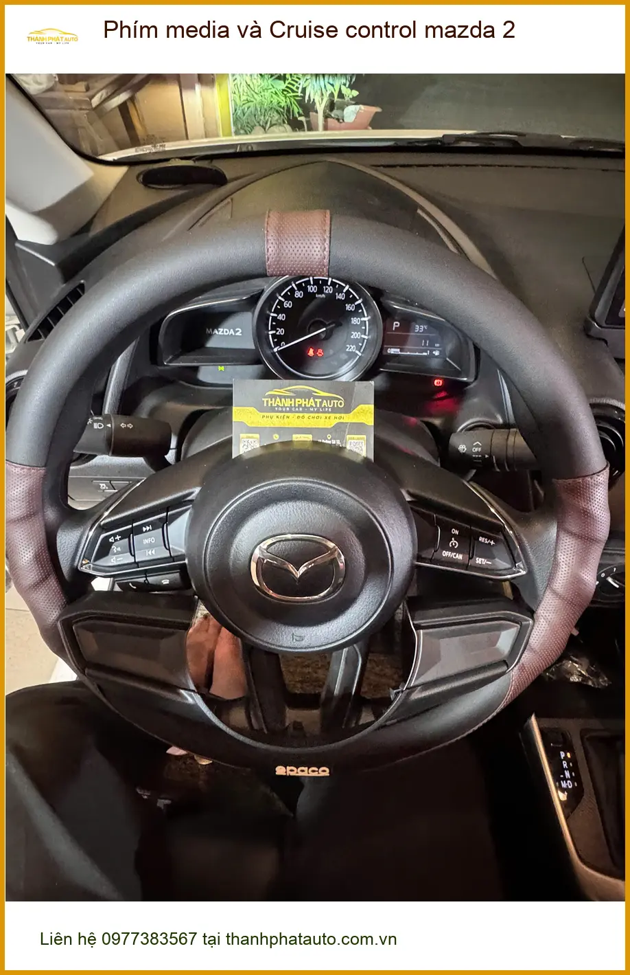Chị Thảo lắp Phím media và Cruise control Mazda 2 Quận Nhà Bè để lái nhàn hơn ảnh thực tế 3