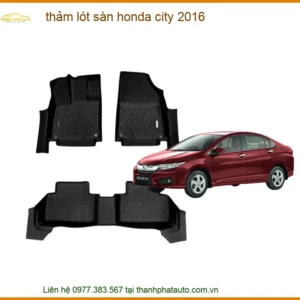 Thảm Lót Sàn 5D 6D Honda City 2016 - Đơn Vị Lắp Đặt Uy Tín TPHCM