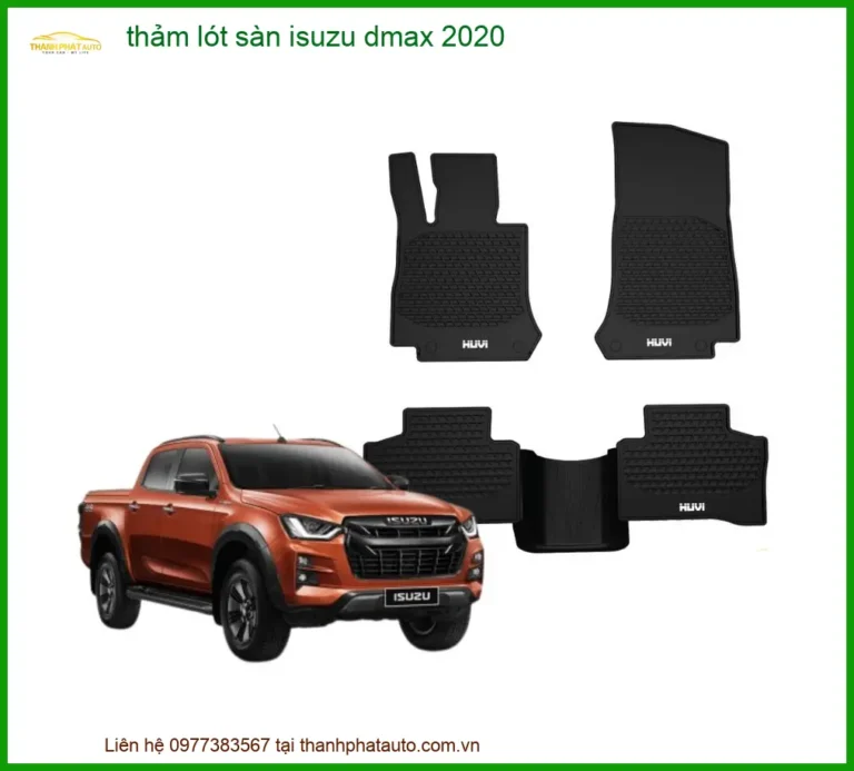 Thảm Lót Sàn Isuzu Dmax 2020 - Trung Tâm Lắp Đặt Chính Hãng Giá Tốt TPHCM