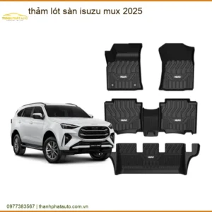 Thảm Lót Sàn Isuzu Mu-X - Trung Tâm Lắp Đặt Chính Hãng Uy Tín TPHCM