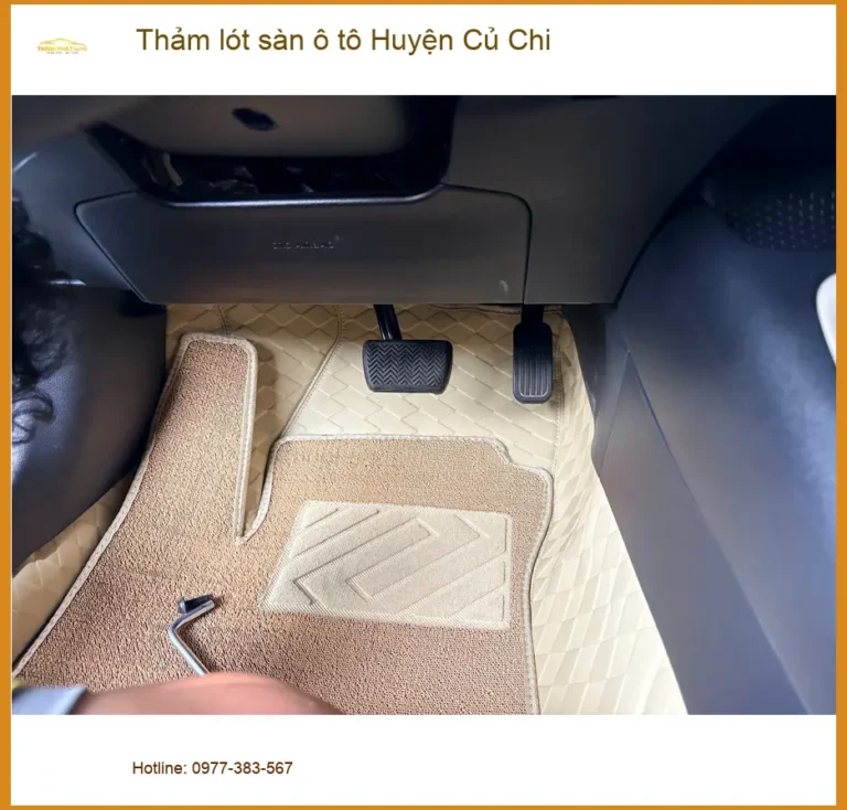 Nơi May Thảm Lót Sàn Ô Tô lót sàn ô tô Huyện Củ Chi - Giá Tốt TPHCM
