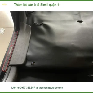 Địa Chỉ Lắp Đặt Thảm Lót Sàn Ô Tô Simili Tại Quận 11 - Giá Tốt TPHCM