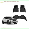 Thảm Lót Sàn Ô Tô Peugeot 2008 2021 - Trung Tâm Lắp Đặt Uy Tín TPHCM