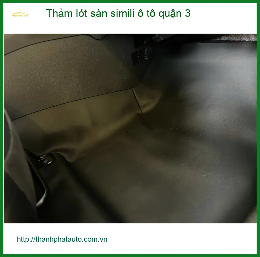 Nơi May Thảm Lót Sàn Ô Tô lót sàn simili ô tô quận 3 - Giá Tốt TPHCM
