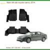 Thảm Lót Sàn Toyota Camry 2014 - Địa Chỉ Lắp Đặt Chính Hãng TPHCM
