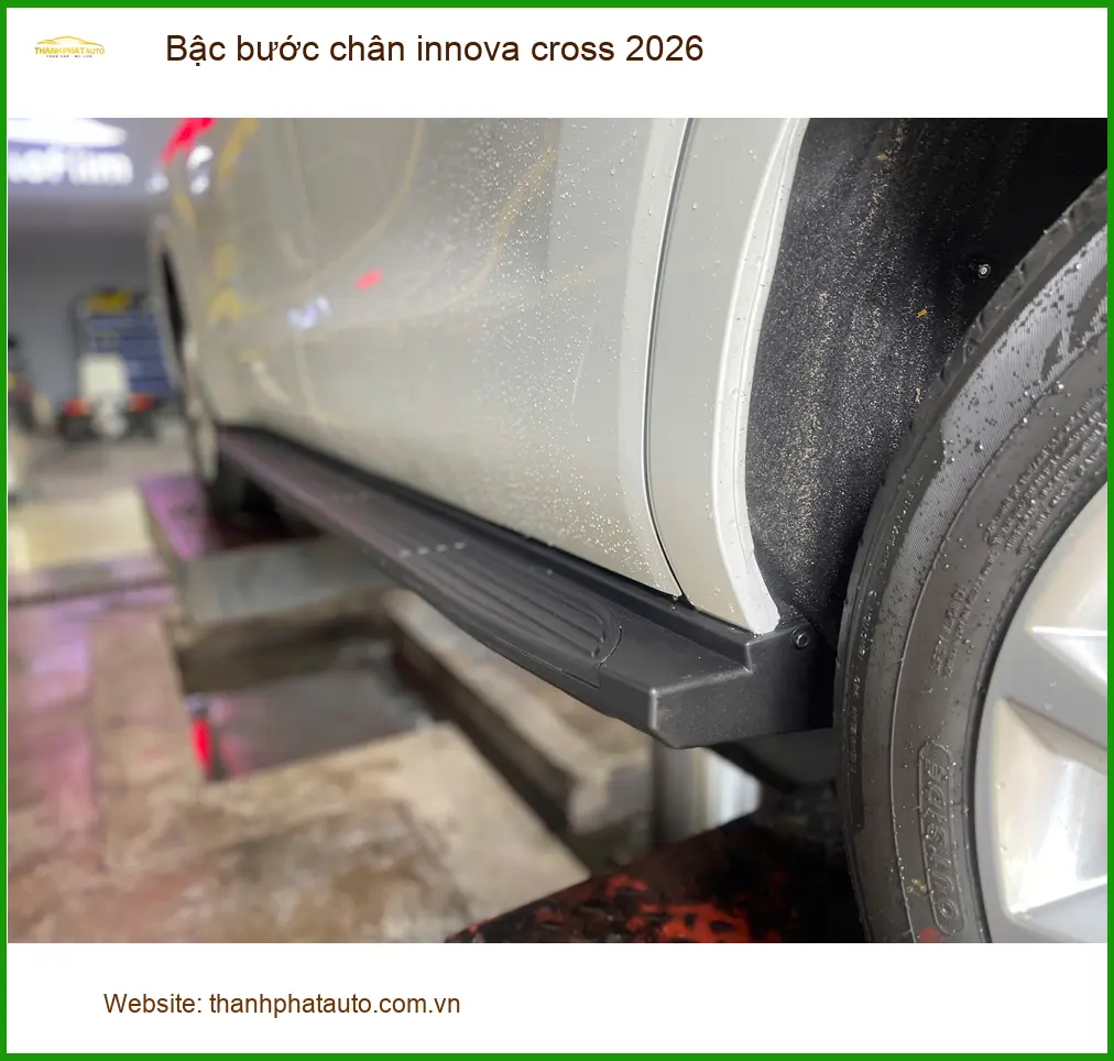 Anh Minh Lắp Bậc Bước Chân Innova Cross 2026 Tại Quận Bình Tân ảnh thực tế 2