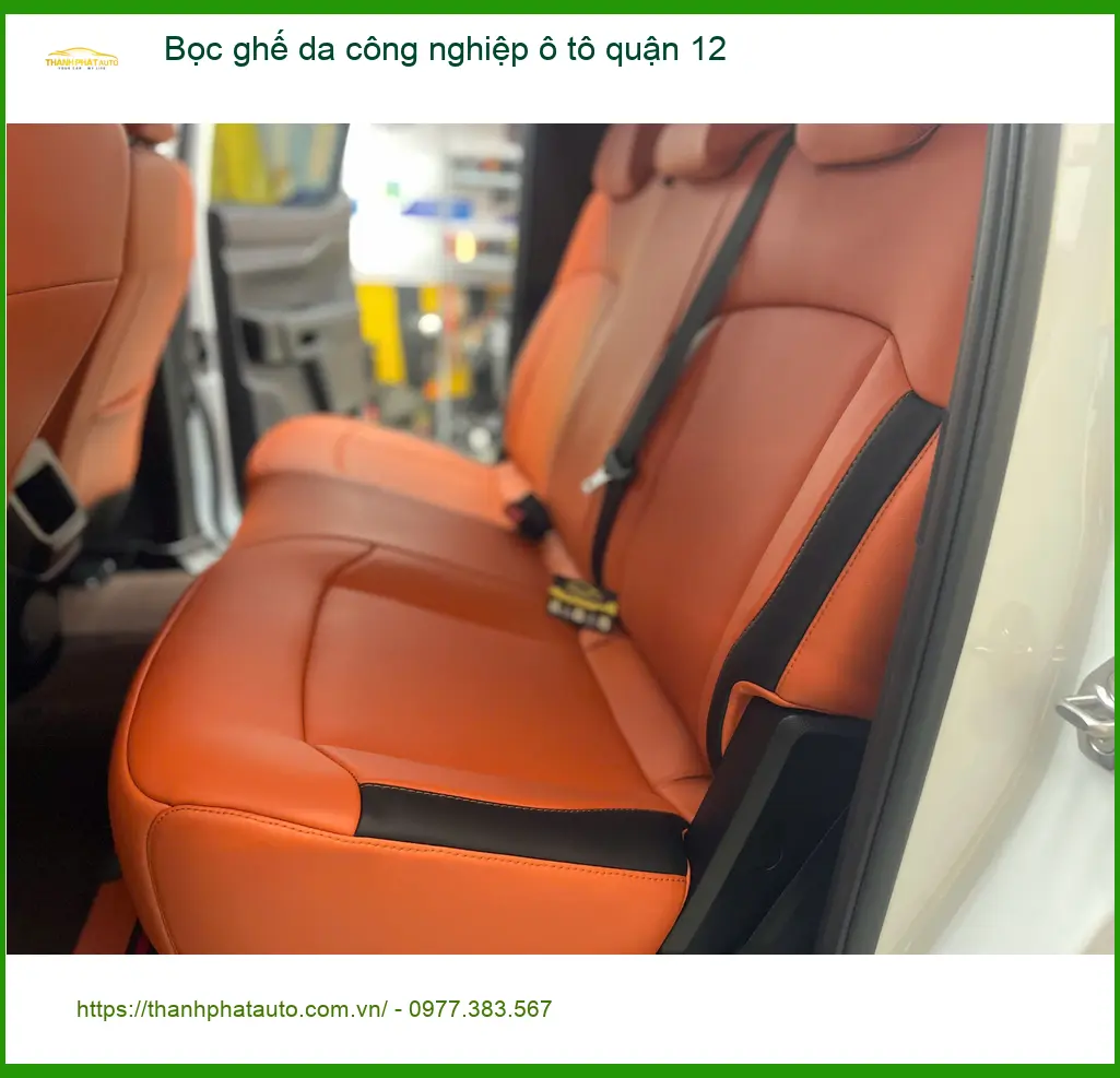 Cửa Hàng Thi Công Bọc Ghế Da ghế da công nghiệp ô tô quận 12 - Giá Tốt TPHCM