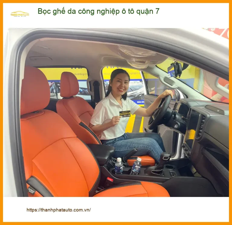 Cửa Hàng Bọc Ghế Da ghế da công nghiệp ô tô quận 7 - Thi Công Chuyên Nghiệp