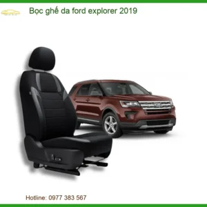 Bọc Ghế Da Ford Explorer 2019 - Trung Tâm Lắp Đặt Uy Tín TPHCM