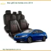 Bọc ghế da Honda Civic 2014 - Địa Chỉ Lắp Đặt Uy Tín TPHCM