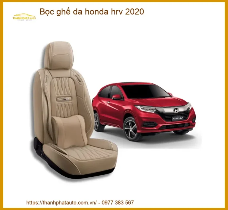 Bọc Ghế Da Honda HR-V 2020 - Trung Tâm Lắp Đặt Uy Tín TPHCM