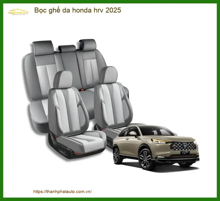 Bọc ghế da Honda HR-V 2025 - Trung Tâm Lắp Đặt Giá Tốt TPHCM