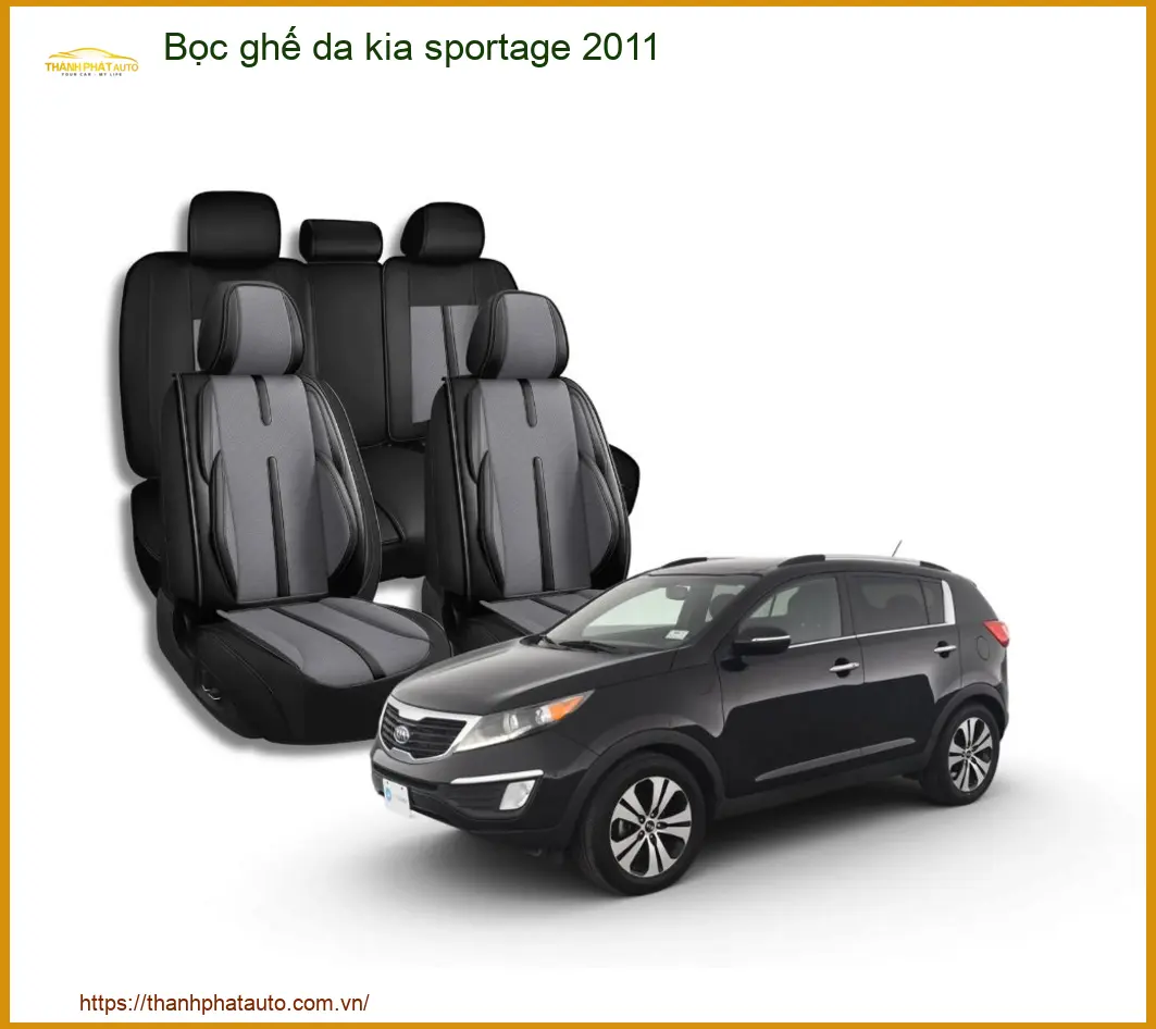 Bọc Ghế Da Cao Cấp Kia Sportage 2011 - Địa Chỉ Lắp Đặt Uy Tín TPHCM