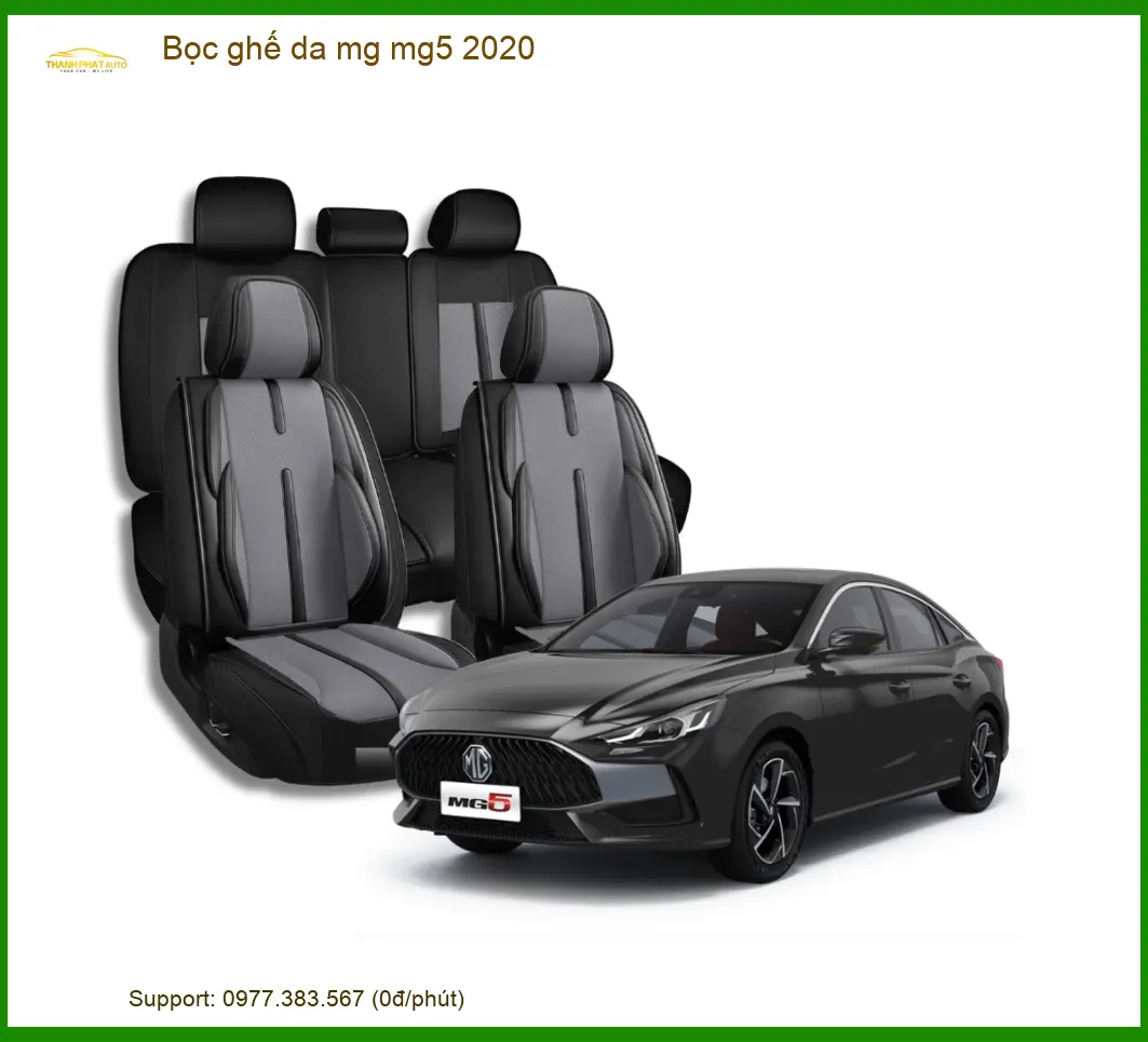 Bọc Ghế Da MG MG5 2020 - Trung Tâm Lắp Đặt Bọc Ghế Da Chính Hãng Uy Tín TPHCM