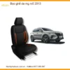 Bọc Ghế Da Xe Ô Tô MG RX5 2013 Cao Cấp - Trung Tâm Nâng Cấp Chính Hãng TPHCM