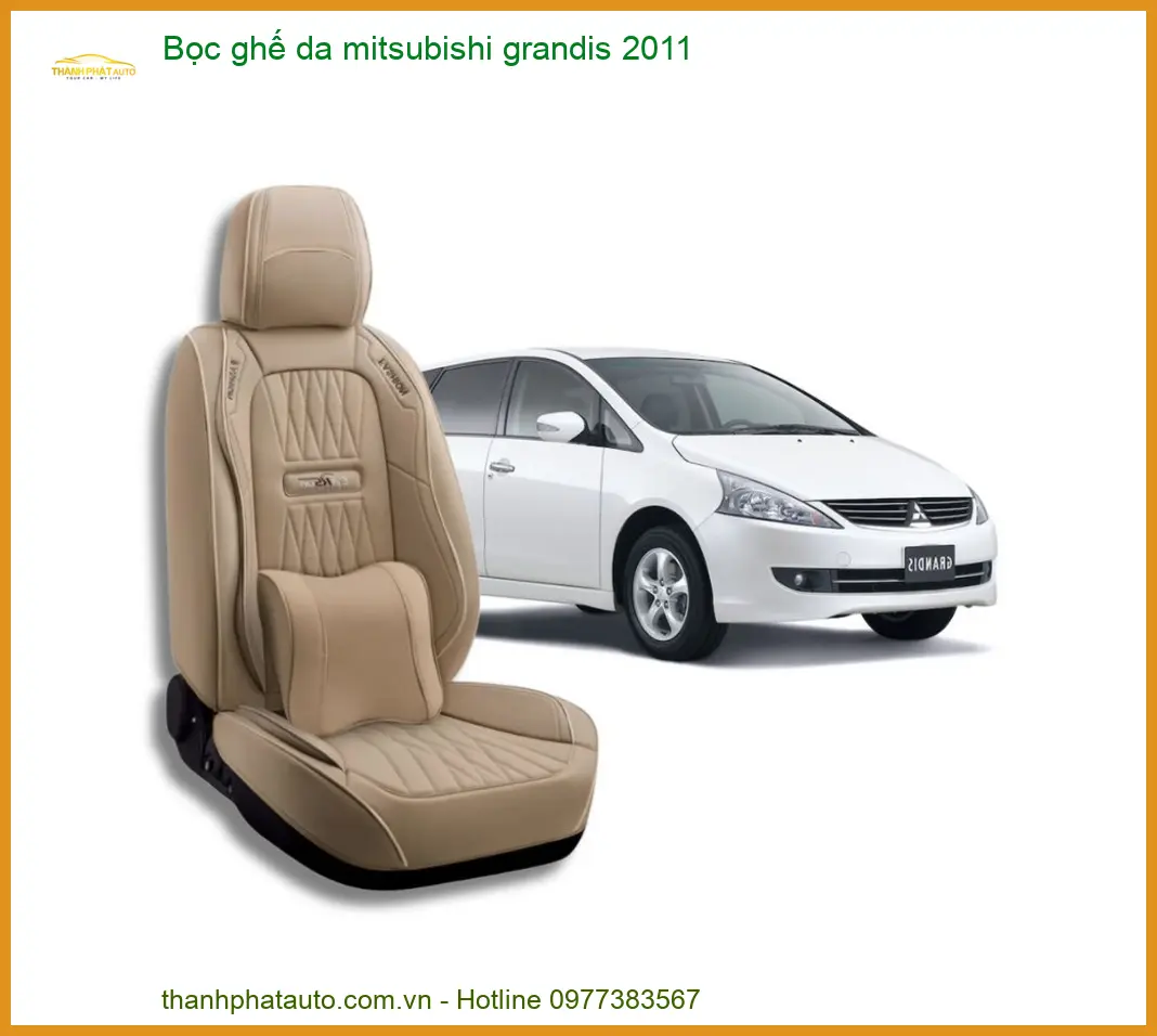 Bọc ghế da Mitsubishi Grandis 2011 - Địa Chỉ Lắp Đặt Uy Tín TPHCM