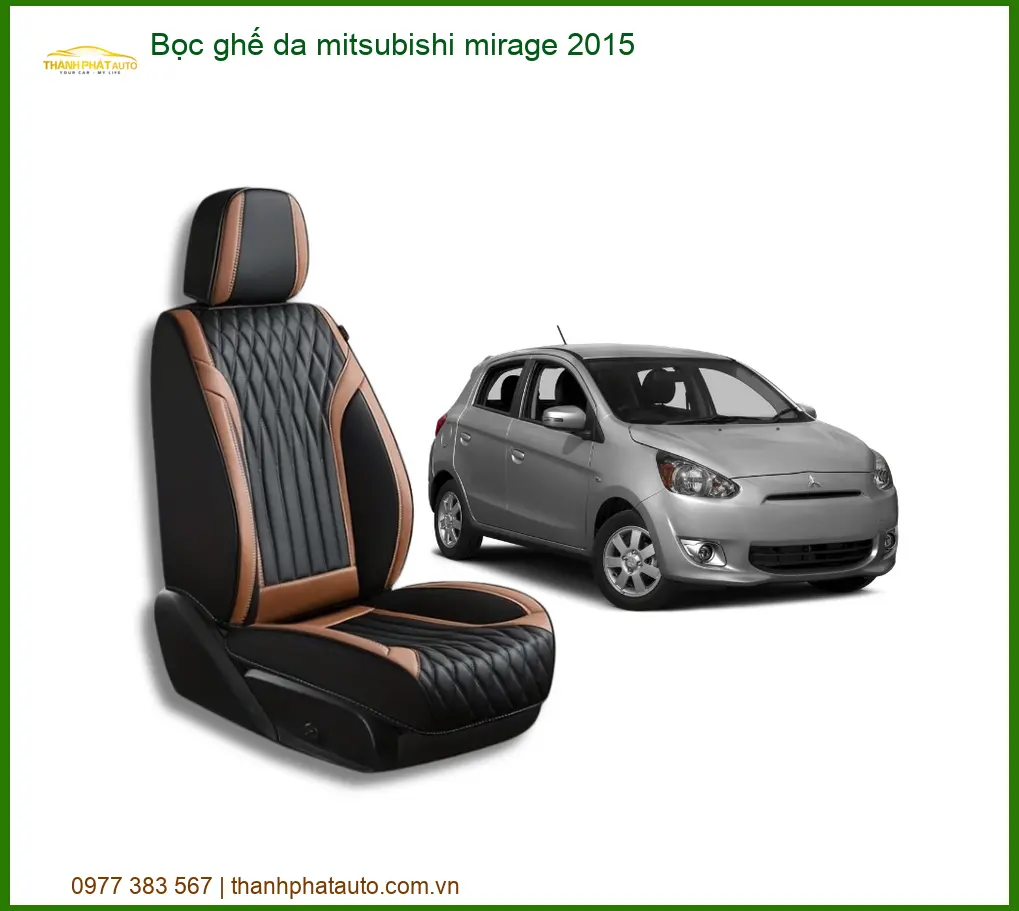 Bọc Ghế Da Mitsubishi Mirage 2015 - Địa Chỉ Lắp Đặt Uy Tín TPHCM