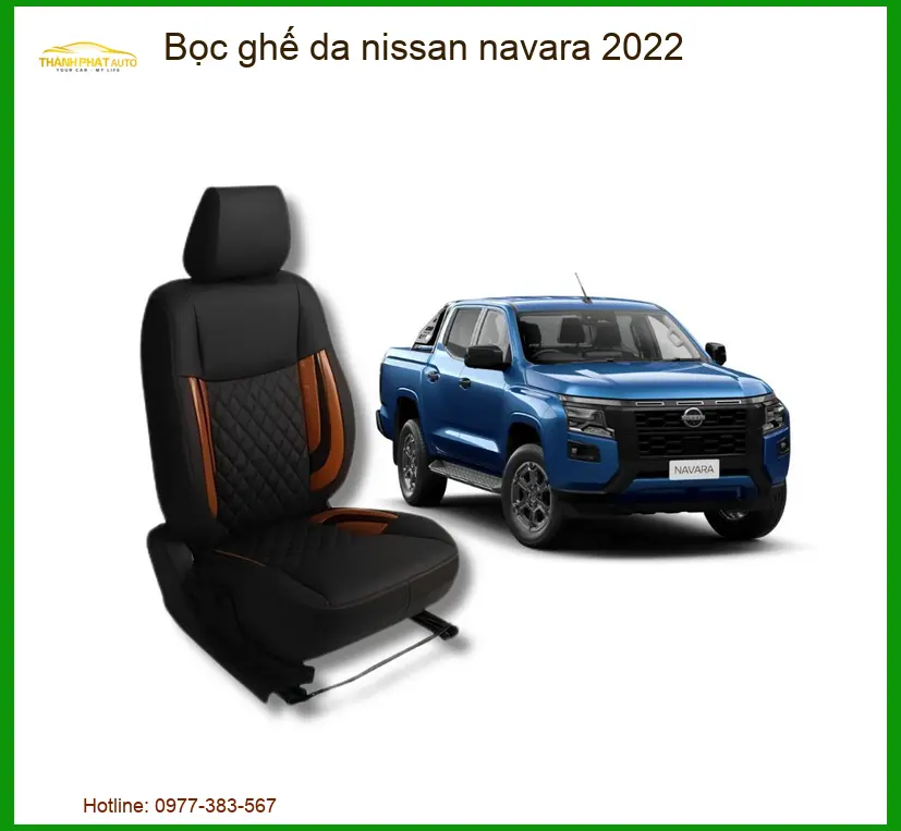 Bọc Ghế Da Nissan Navara 2022 - Địa Chỉ Lắp Đặt Uy Tín TPHCM