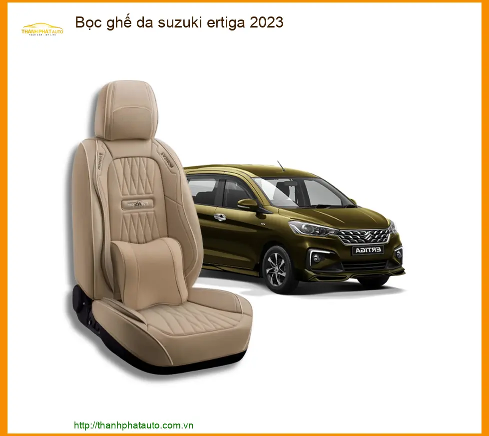 Bọc Ghế Da Suzuki Ertiga 2023 - Địa Chỉ Lắp Đặt Uy Tín TPHCM