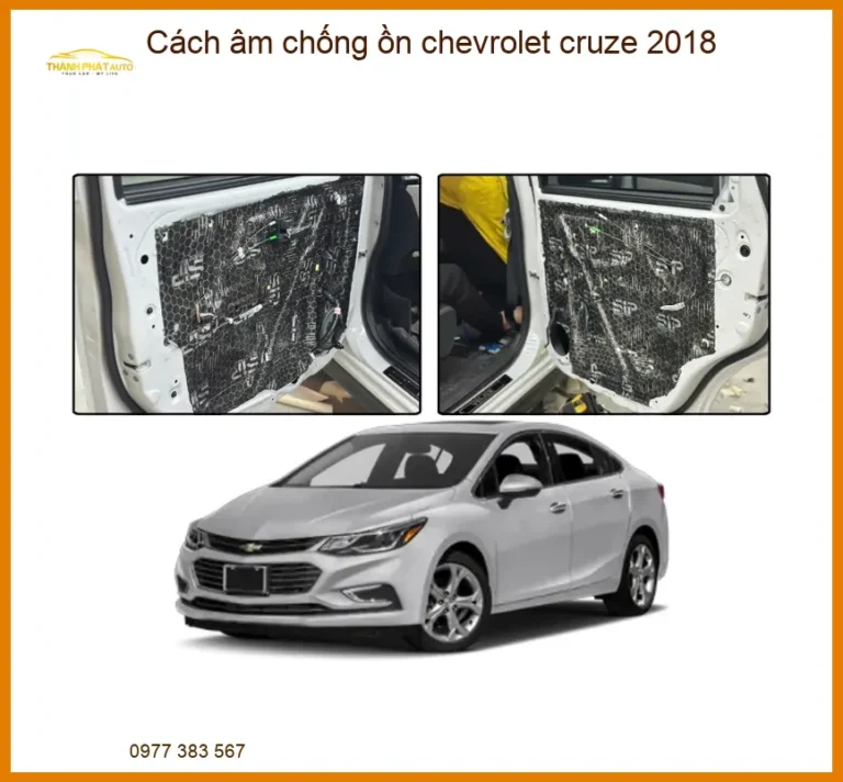 Cách âm chống ồn Chevrolet Cruze 2018 - Trung Tâm Lắp Đặt Uy Tín TPHCM