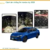 Cách âm chống ồn Honda City 2026 - Trung Tâm Thi Công Giá Tốt TPHCM