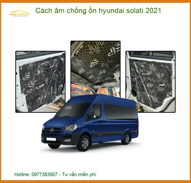 Cách Âm Chống Ồn Hyundai Solati 2021 - Trung Tâm Lắp Đặt Chính Hãng TPHCM