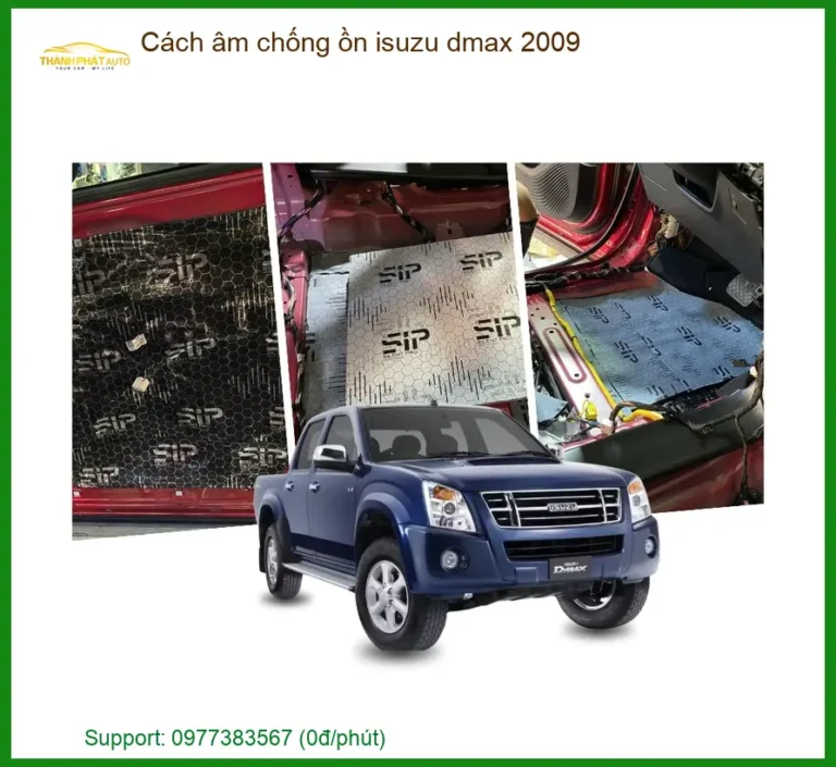 Cách Âm Chống Ồn Isuzu Dmax 2009 - Trung Tâm Lắp Đặt Uy Tín TPHCM