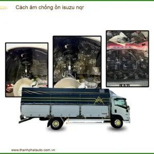 Vật liệu cách âm chống ồn cho Isuzu NQR - Trung Tâm Lắp Đặt Uy Tín TPHCM