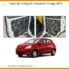 Cách âm chống ồn Mitsubishi Mirage 2015 - Trung Tâm Lắp Đặt Uy Tín TPHCM