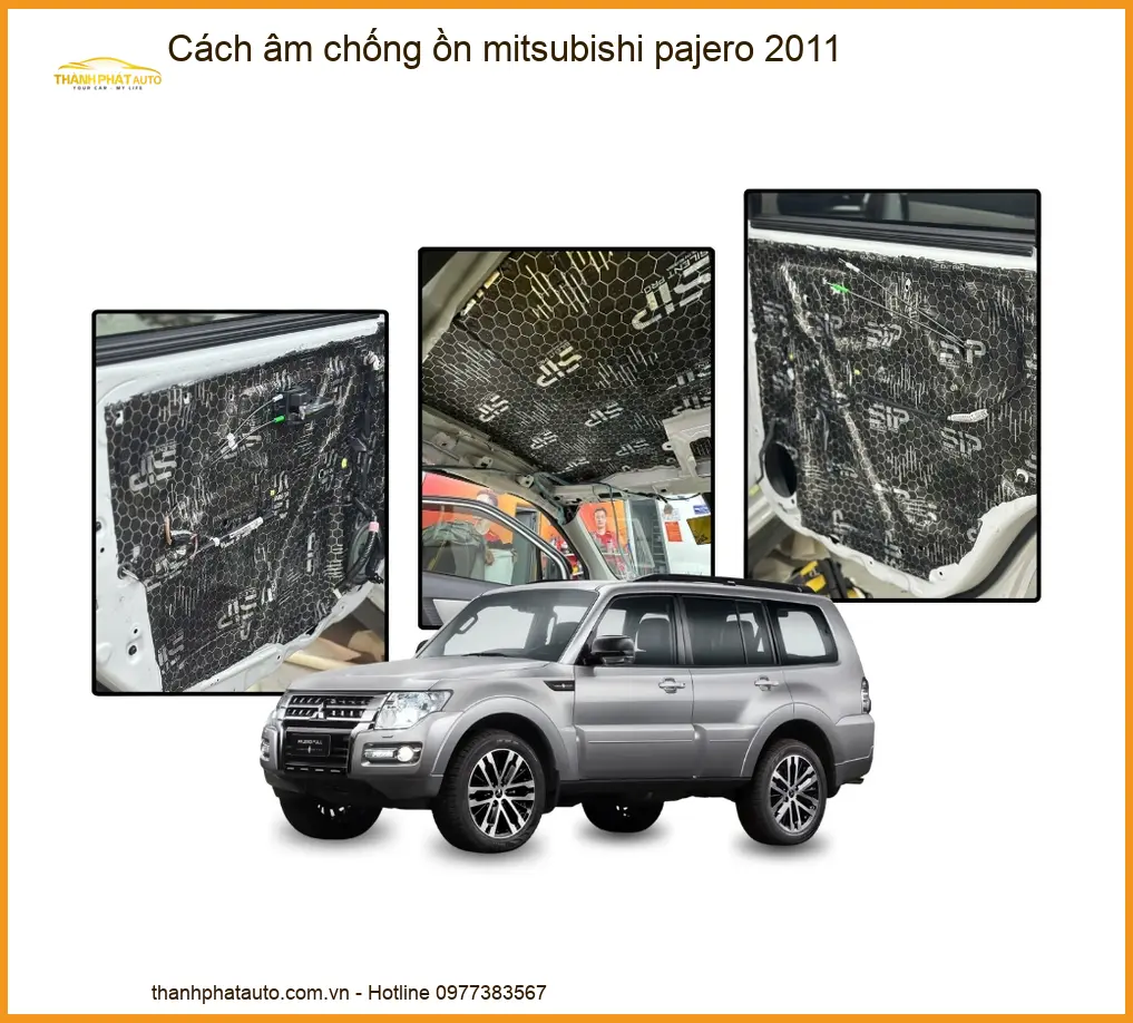 Cách âm chống ồn Mitsubishi Pajero 2011 - Trung Tâm Thi Công Uy Tín TPHCM