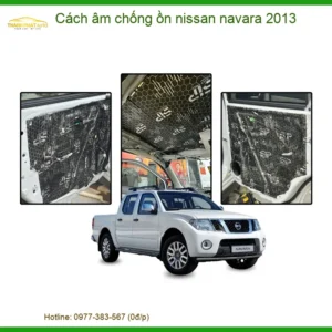 Cách âm chống ồn Nissan Navara 2013 - Trung Tâm Lắp Đặt Chính Hãng TPHCM