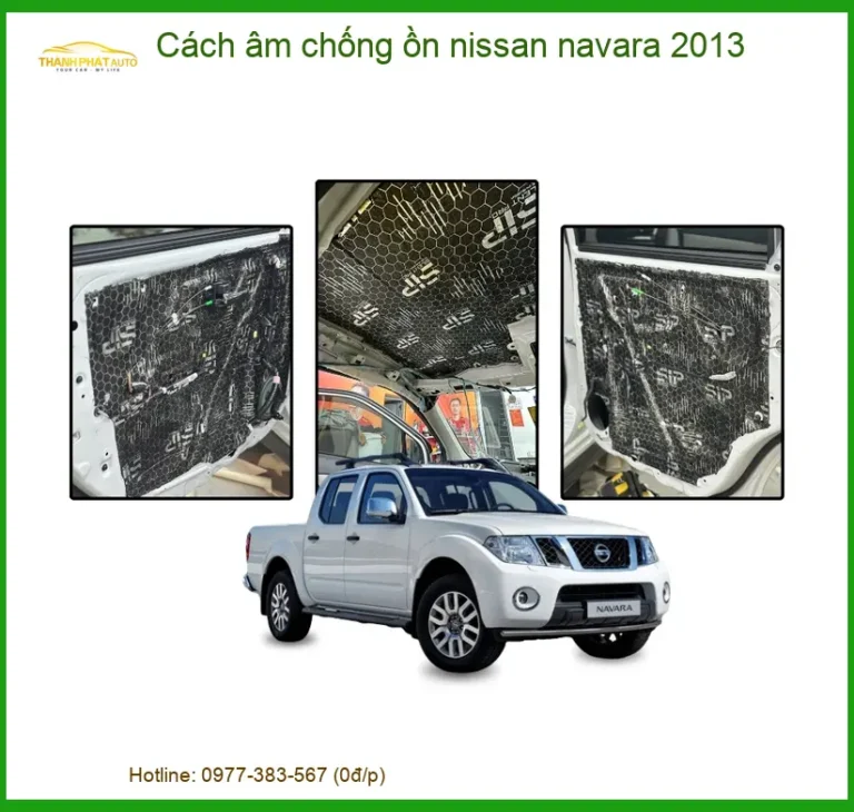 Cách âm chống ồn Nissan Navara 2013 - Trung Tâm Lắp Đặt Chính Hãng TPHCM