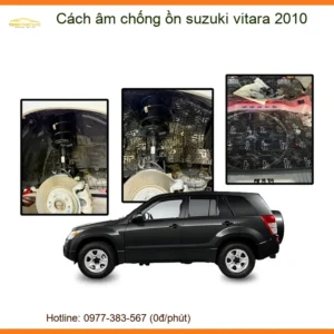 Cách âm chống ồn Suzuki Vitara 2010 - Trung Tâm Lắp Đặt Uy Tín TPHCM